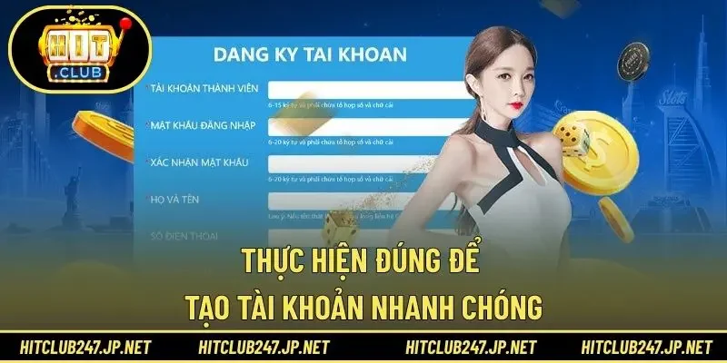 Thực hiện đúng để tạo tài khoản nhanh chóng